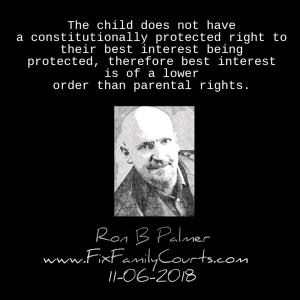 The Best Interest of the Child is a Lower order than parental rights.